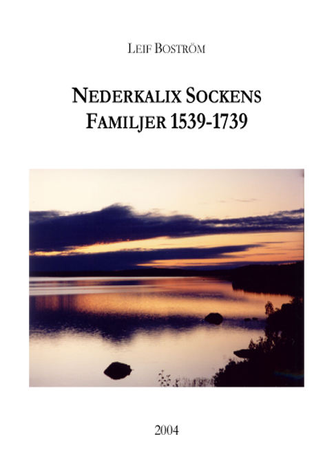 Exempel på sidor ur boken Nederkalix sockens familjer 1539-1739